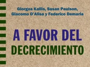 A favor del Decrecimiento Giorgos Kallis ICTA-UAB